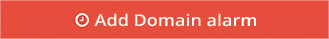 From now: The Domain Alarm Domain alarm
